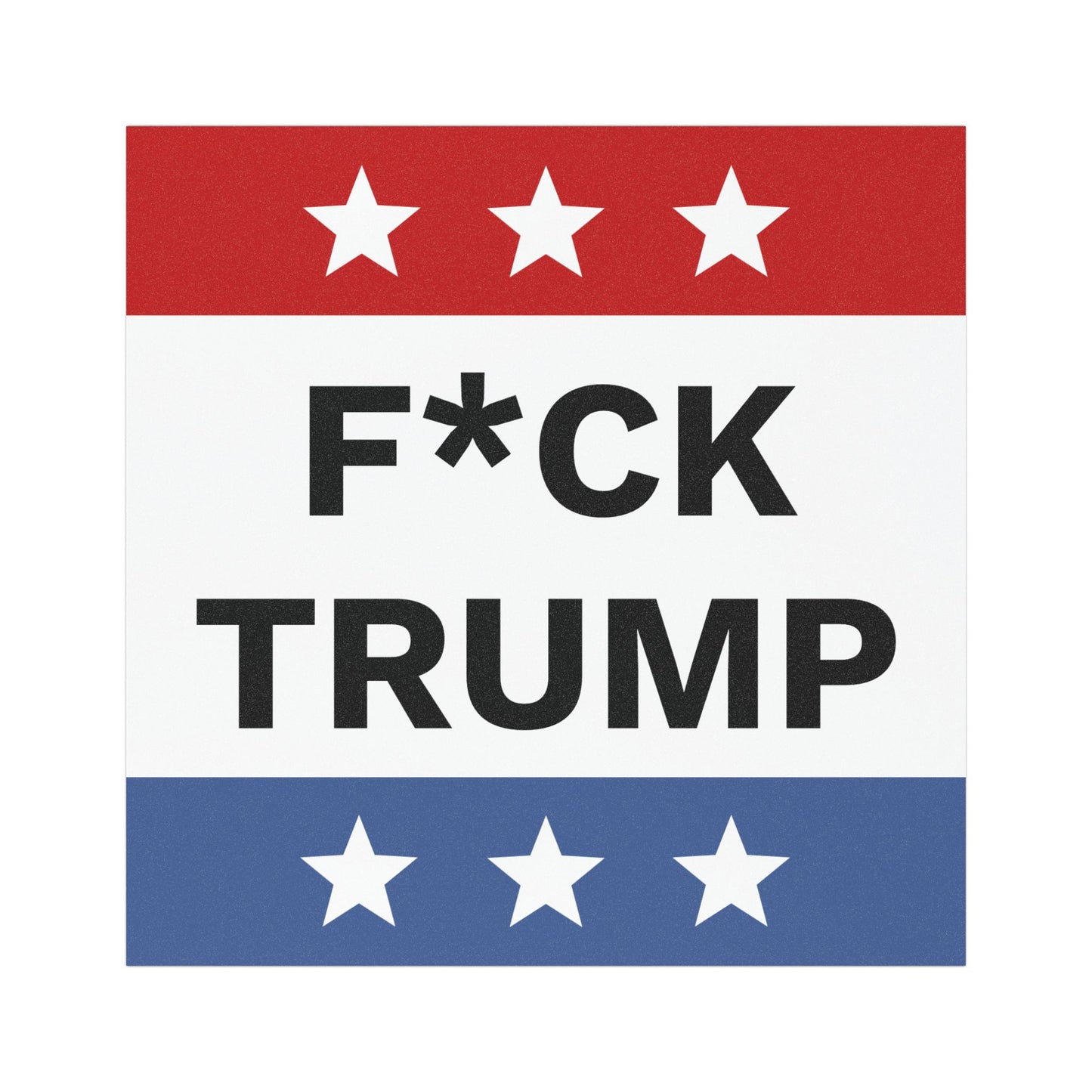 F*CK TRUMP Car Magnet