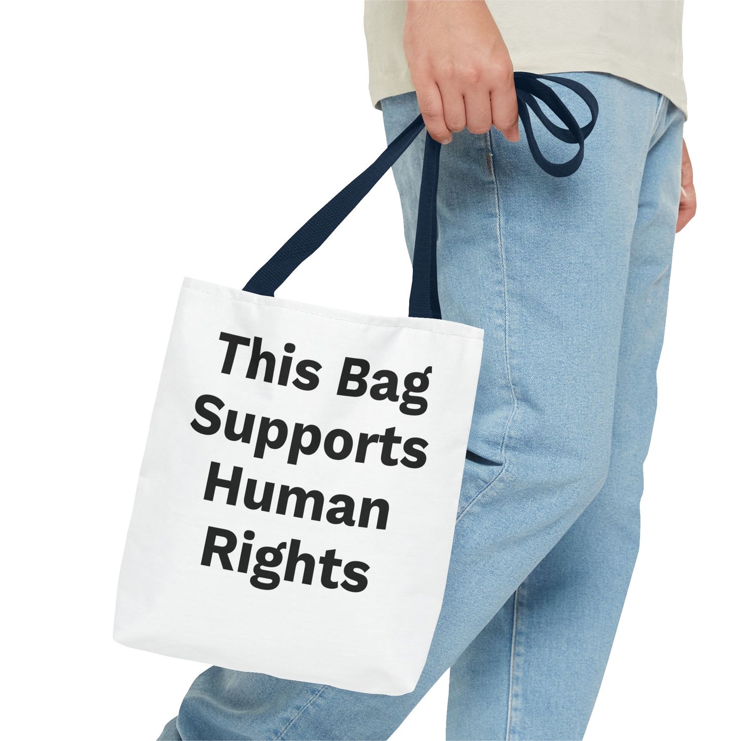 THIS BAG SUPPORTS HUMAN RIGHTS - Eco-Friendly Tote Bag