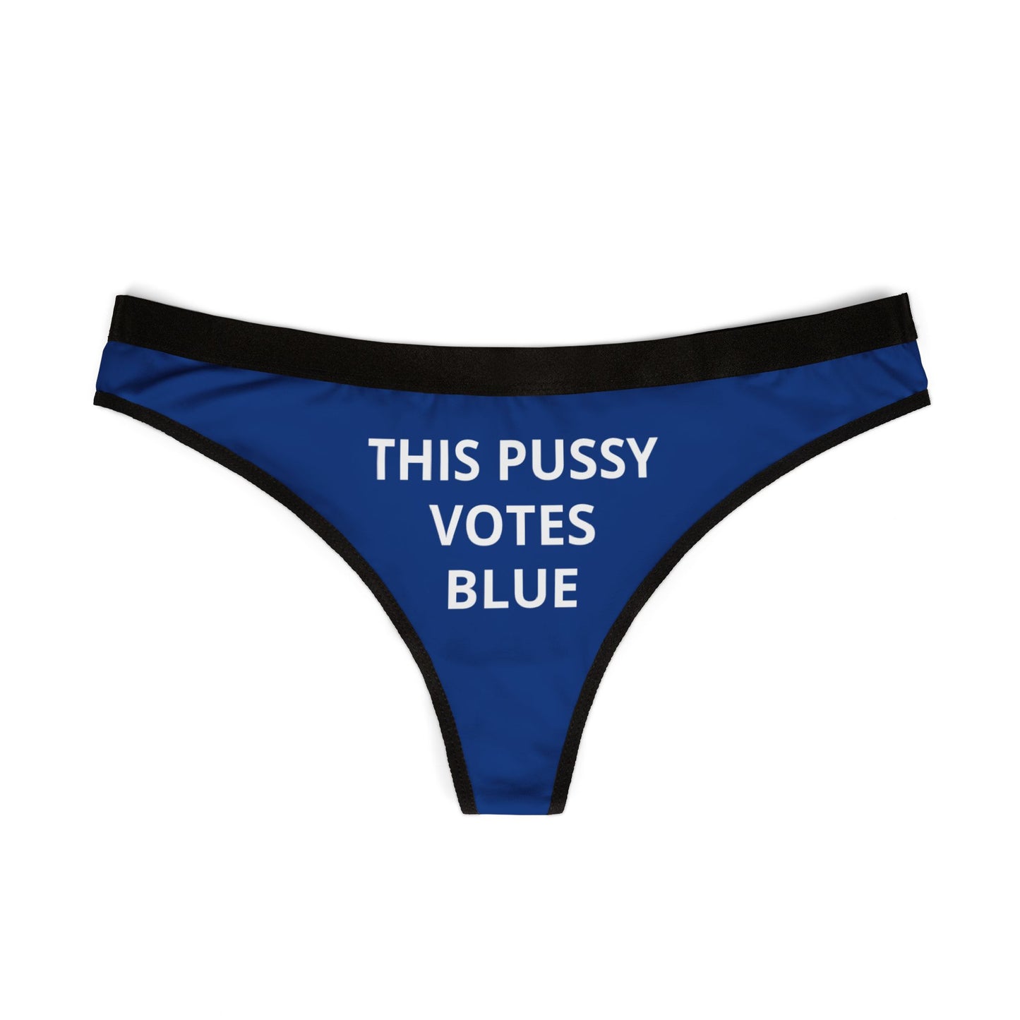 THIS PUSSY VOTES BLUE - Women's Thongs